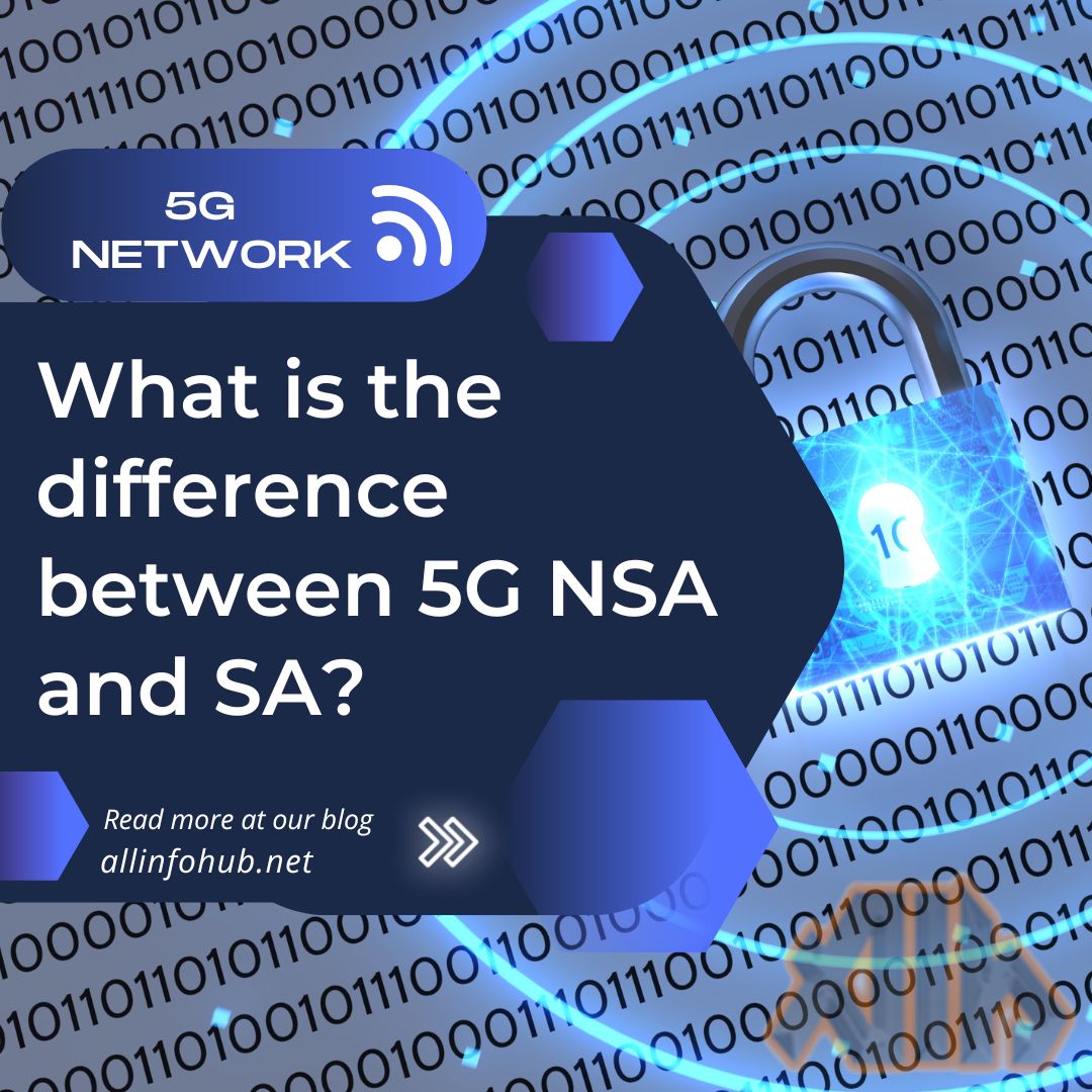 difference between 5G NSA and SA