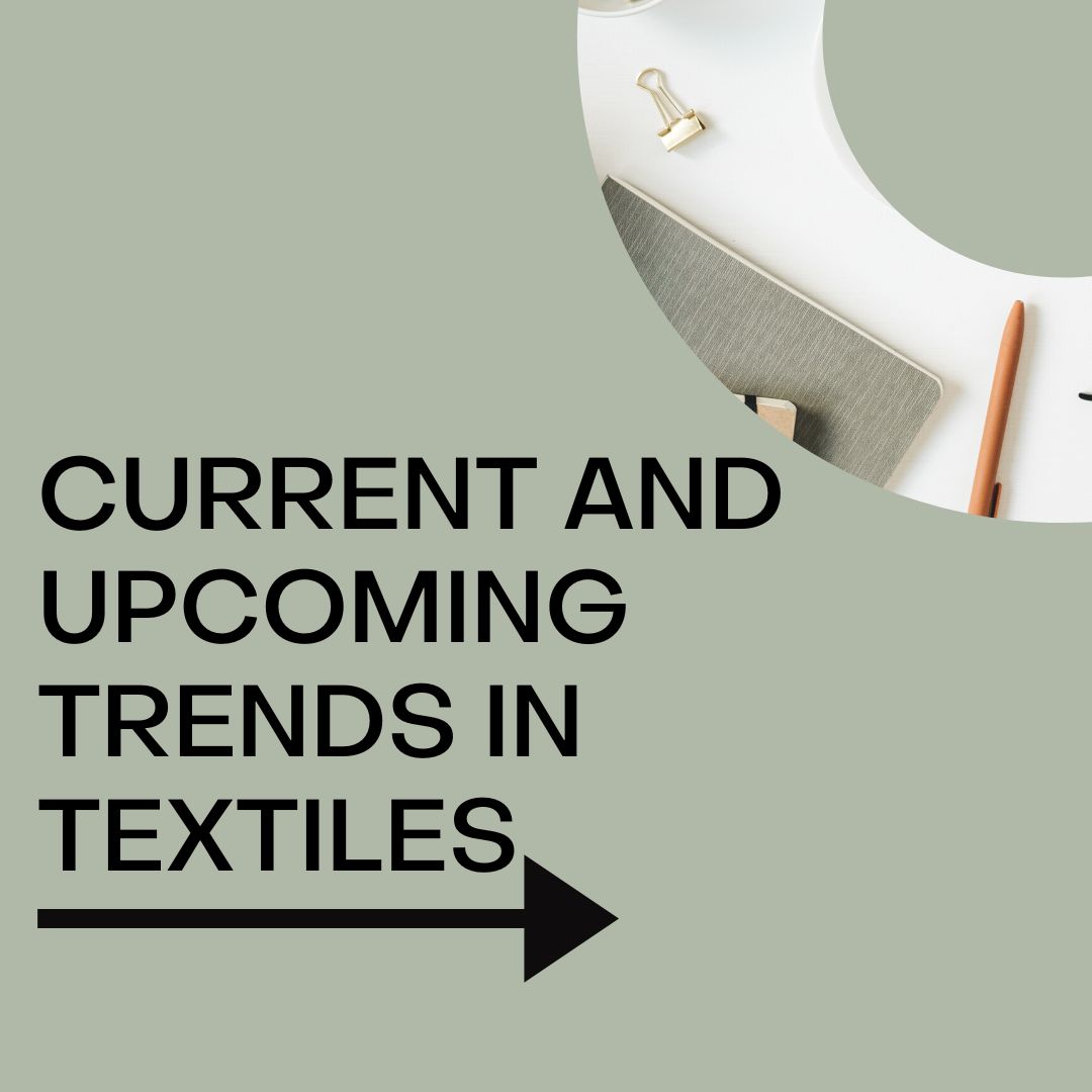Latest and upcoming trends in textile industry
