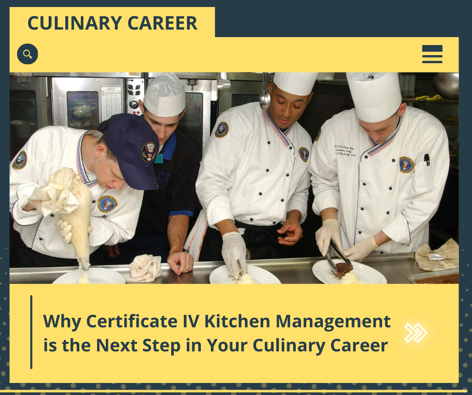 Certificate IV Kitchen Management in Sydney Australia