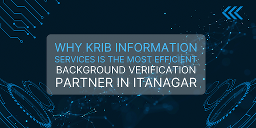 Background Verification Itanagar