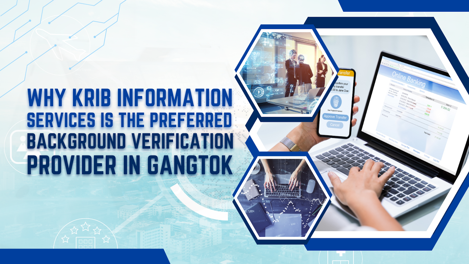 Why Krib Information Services Is the Preferred Background Verification Provider in Gangtok - banner