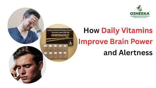 How Daily Vitamins Improve Brain Power and Alertness