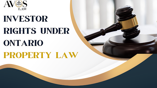Investor Rights Under Ontario Property Law