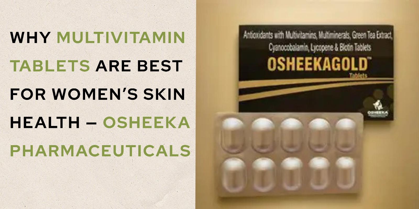 Why Multivitamin Tablets Are Best for Women’s Skin Health — Osheeka Pharmaceuticals